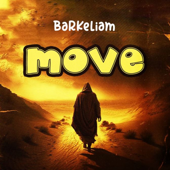 Barkeliam – Move Mp3 Download