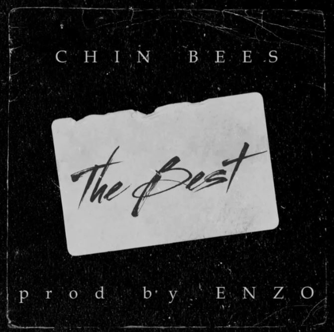 AUDIO | Chin Bees – The Best | Mp3 Download
