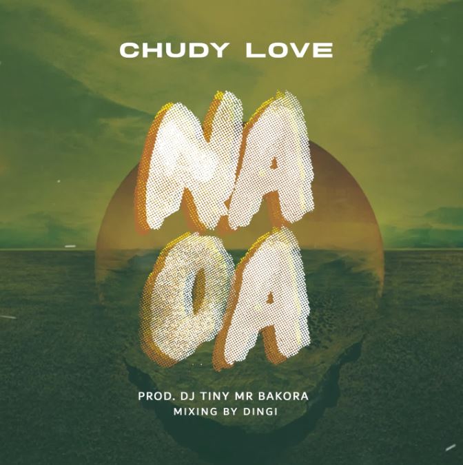 AUDIO | Chudy Love – Naoa | Download Mp3