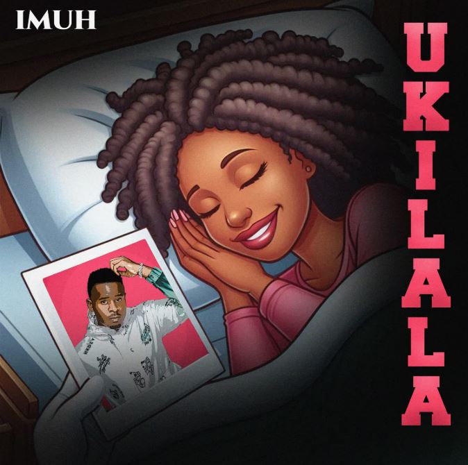 AUDIO | IMUH – Ukilala Mp3 Download