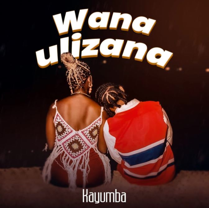 AUDIO | Kayumba – Wanaulizana | Download Mp3