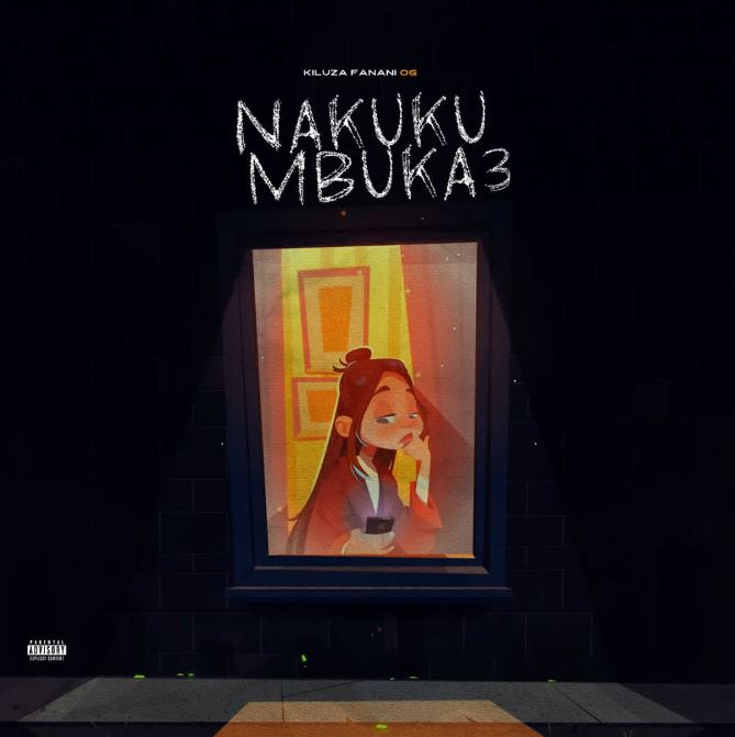 AUDIO | Kiluza Fanani – Nakuku Mbuka | Download Mp3