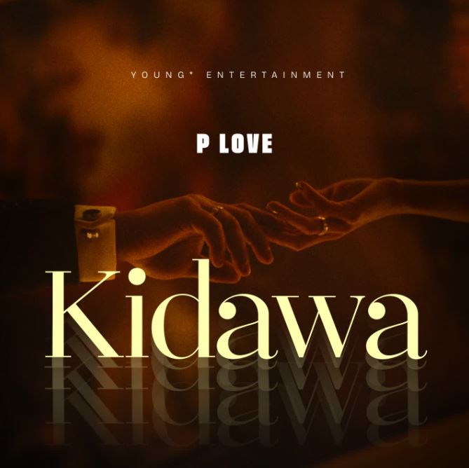 AUDIO | P Love – Kidawa | Download Mp3