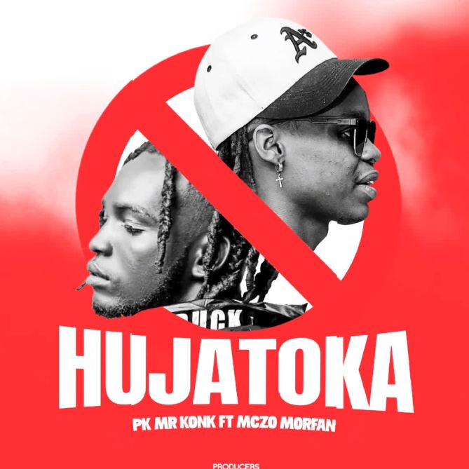 AUDIO | Pk Mr Konk X Mczo Morfan – Hujatoka Mp3 Download
