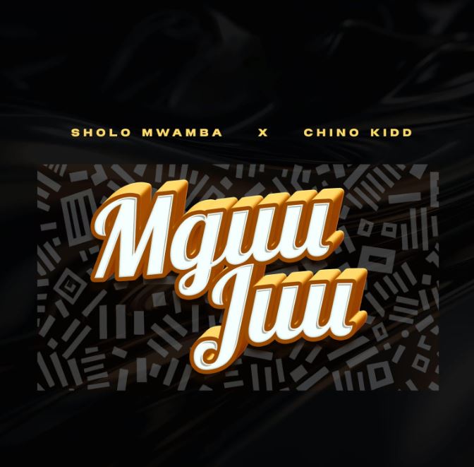 AUDIO | Sholo Mwamba Ft. Chino Kidd – Mguu Juu | Mp3 Download