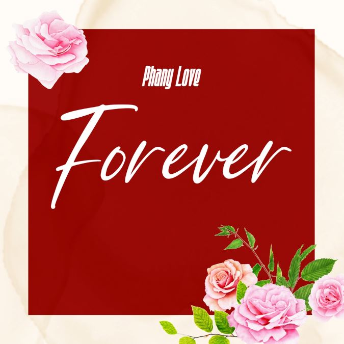 AUDIO | Phany Love – Forever | Download Mp3