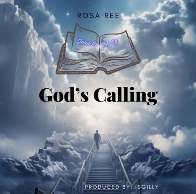 AUDIO | Rosa Ree – God’s Calling | Download Mp3
