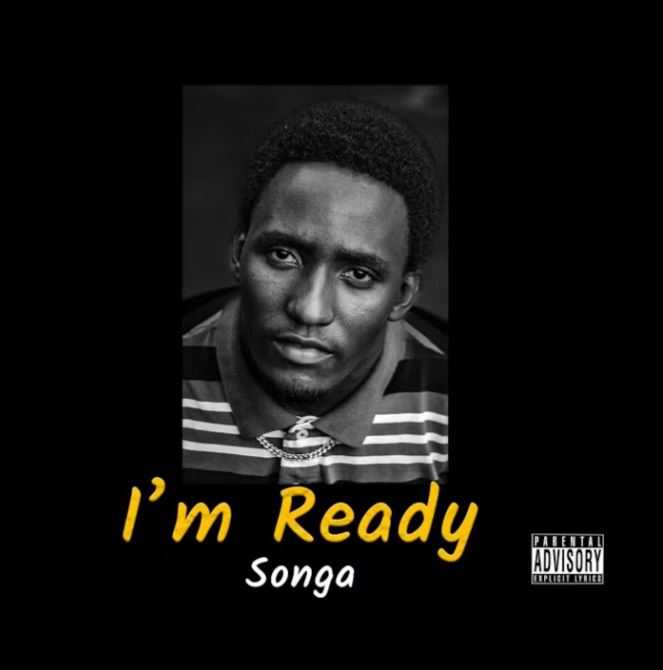 AUDIO | Songa – I’m Ready | Download Mp3