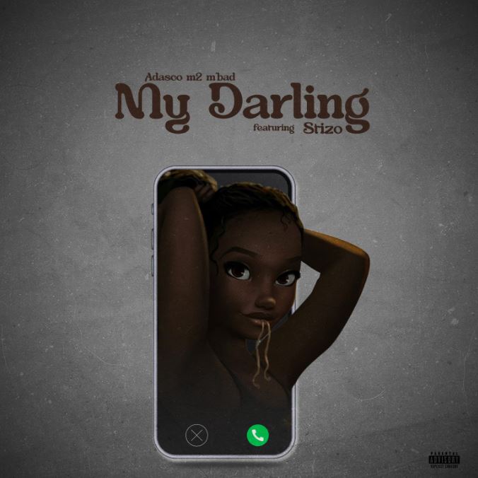 AUDIO | Adasco Ft. Stizo – My Darling | Download Mp3