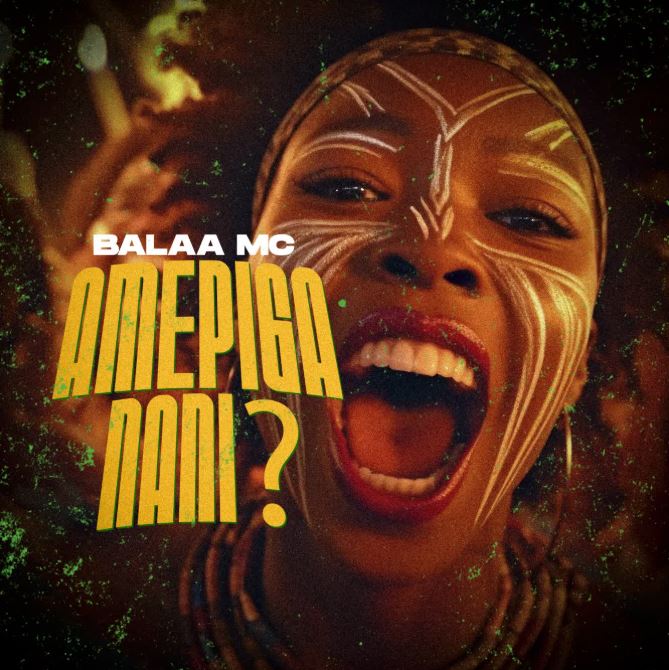 AUDIO | Balaa Mc – Amepiga Nani? | Download Mp3