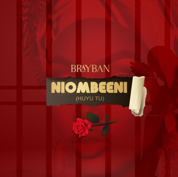 AUDIO | Brayban – Huyu Tu (Niombeeni) | Download Mp3