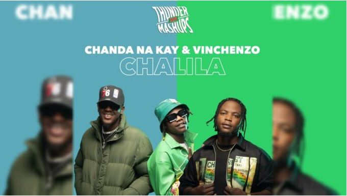 Chanda Na Kay Ft Vinchenzo – Chalila