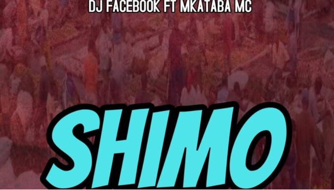AUDIO | Dj Facebook Ft Mkataba Mc – Shimo | Download Mp3