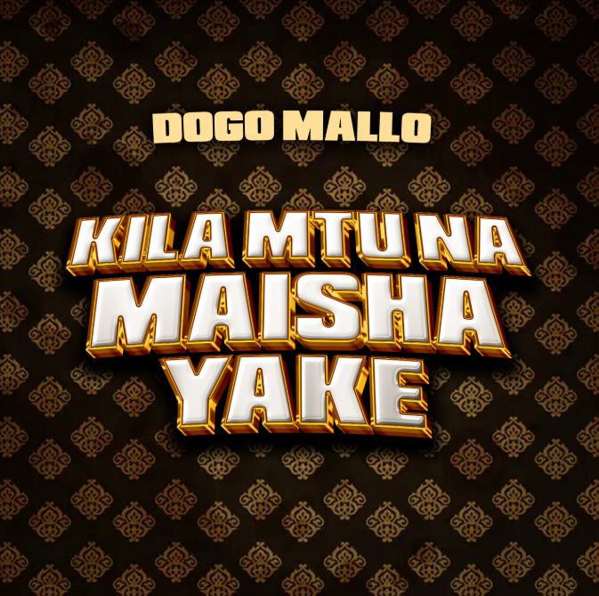 AUDIO | Dogo Mallo – Kila Mtu Na Maisha Yake | Download Mp3