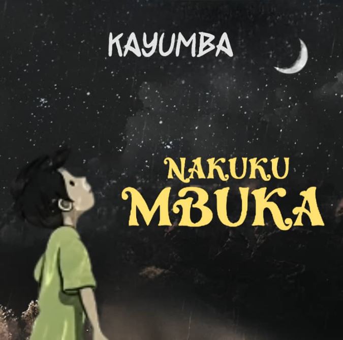 AUDIO | Kayumba – Nakukumbuka | Download Mp3