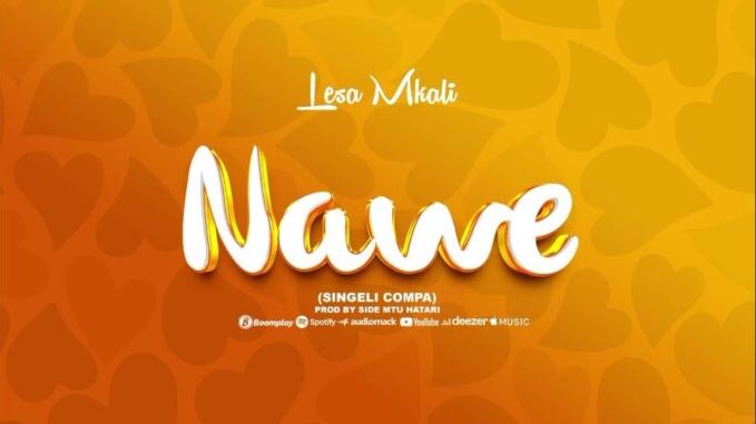 Nawe by Lesa Mkali | Download Mp3