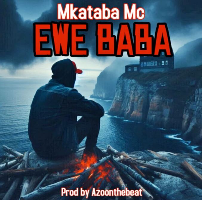 AUDIO | Mkataba Mc – Ewe baba | Download Mp3
