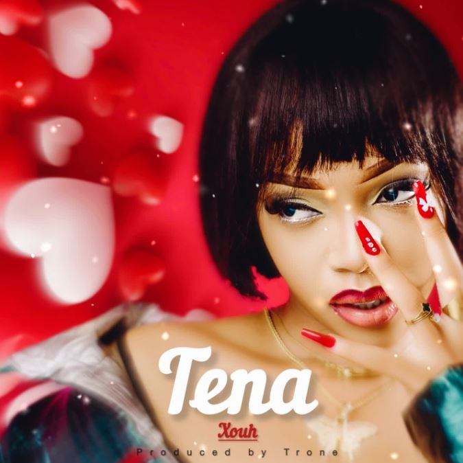 AUDIO | Xouh – Tena | Download Mp3