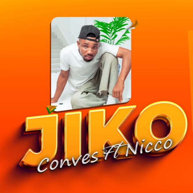 Conves Ft Nicco – JIKO | Mp3 Download