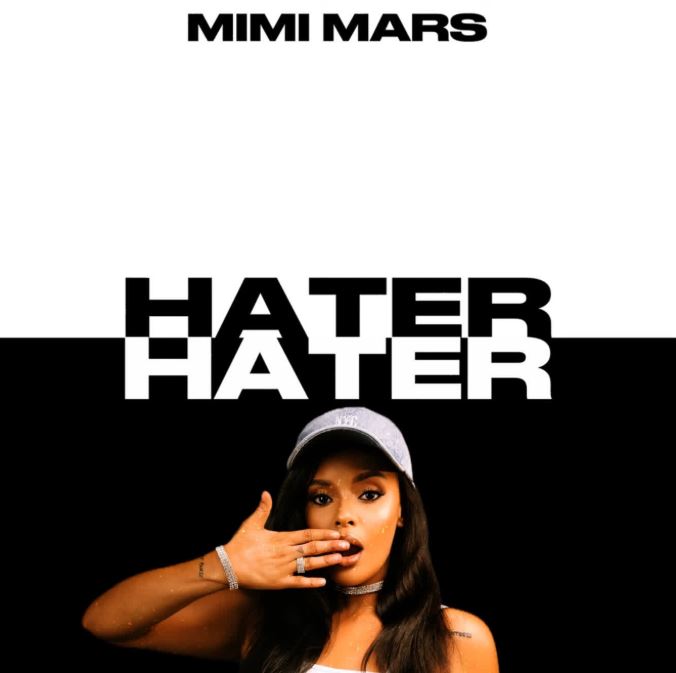 Mimi Mars – Hater | Mp3 Download