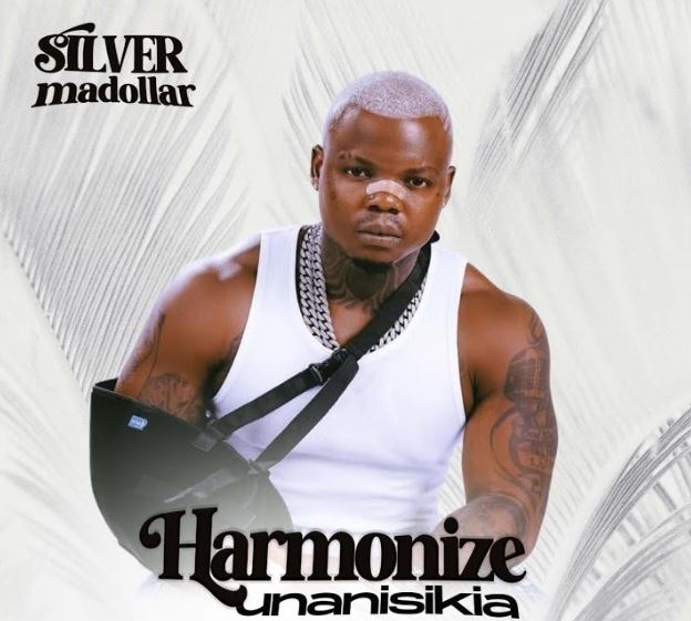 Silver Madollar – Harmonize Unanisikia | Mp3 Download