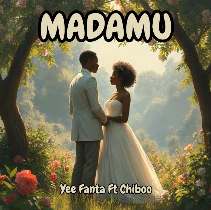 Yee Fant Ft Chiboo – Madamu