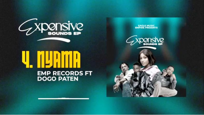AUDIO | Emp records Ft. Dogo Paten – NYAMA | Download Mp3