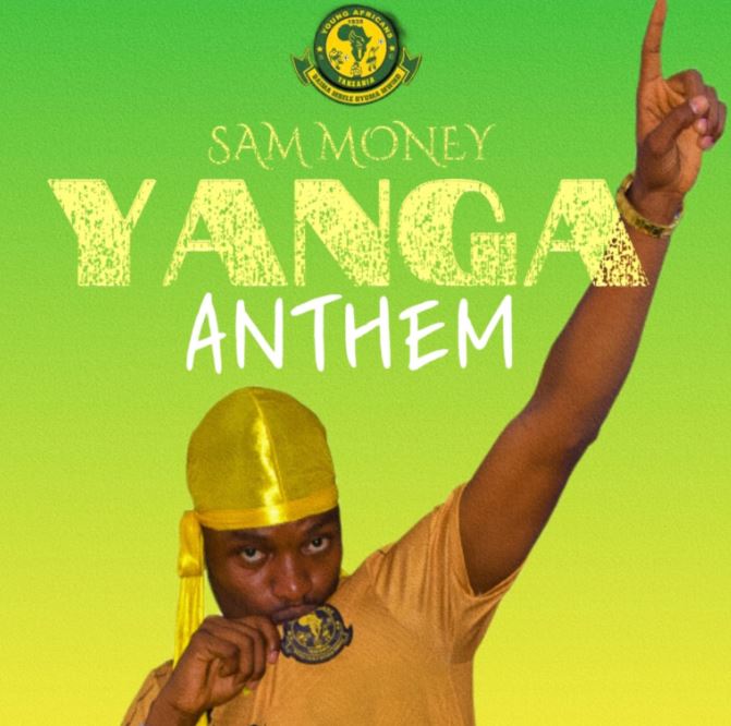 SAM MONEY – YANGA ANTHEM