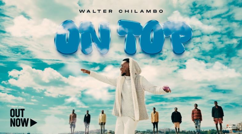 Download VIDEO | Walter Chilambo – ON TOP