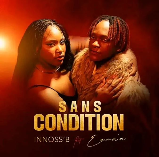 AUDIO | Innoss’B Ft Emma’a – Sans Condition | Download Mp3